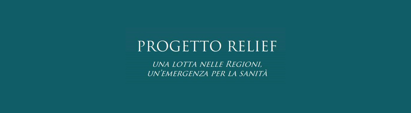 Progetto Relief: una lotta nelle regioni, un’emergenza per la sanità